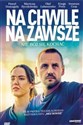 Na chwilę na zawsze DVD  - Piotr Trzaskalski