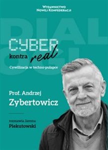 Cyber kontra real Cywilizacja w techno-pułapce - Księgarnia Niemcy (DE)