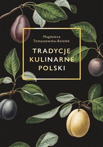 Tradycje kulinarne Polski 