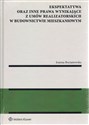 Ekspektatywa oraz inne prawa wynikające z umów realizatorskich w budownictwie mieszkaniowym - Joanna Bocianowska