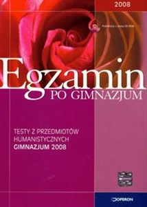 Egzamin po gimnazjum 2008 Testy z płytą CD Przedmioty humanistyczne