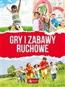 Gry i zabawy ruchowe