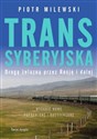 Transsyberyjska  - Piotr Milewski