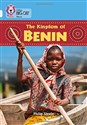 The Kingdom of Benin: Band 17/Diamond (Collins Big Cat)