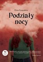 Podziały nocy - Eliza Korpalska