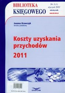 Biblioteka Księgowego 2011/01 Koszty uzyskania przychodów