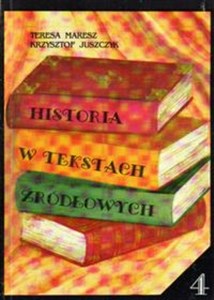 Historia w tekstach źródłowych 4 - Księgarnia Niemcy (DE)