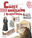 Czasy mnichów i klasztorów