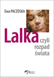 Lalka czyli rozpad świata