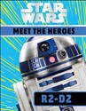 Star Wars Meet the Heroes R2-D2 - Emma Grange