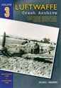 Luftwaffe Crash Archive Volume 3 