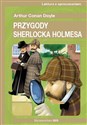 Przygody Sherlocka Holmesa Lektura z opracowaniem