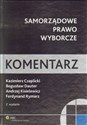 Samorządowe prawo wyborcze Komentarz - Kazimier W. Czaplicki, Bogusław Dauter, Andrzej Kisielewicz, Ferdynand Rymarz
