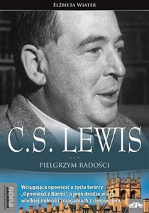 C.S.Lewis. Pielgrzym radości - Księgarnia UK