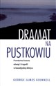 Dramat na pustkowiu Prawdziwa historia odwagi i tragedii w kanadyjskiej Arktyce