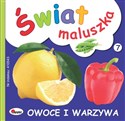 Owoce  i warzywa. Świat maluszka  - Opracowanie zbiorowe