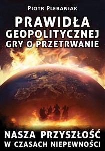 Prawidła geopolitycznej gry o przetrwanie - Księgarnia Niemcy (DE)