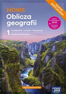 Nowe oblicza geografii 1 Podręcznik Zakres podstawowy Liceum Technikum