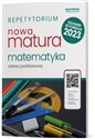 Repetytorium Nowa Matura 2025 Matematyka Zakres podstawowy Liceum Technikum - Adam Konstantynowicz, Anna Konstantynowicz, Małgorzata Pająk