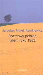 Rozmowy polskie latem roku 1983