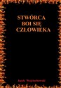 Stwórca boi się człowieka