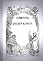 Dziennik Józefa Kopcia - Józef Kopeć