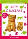 Koty i kociaki Moje hobby - Beata Guzowska, Tina Mroczkowska