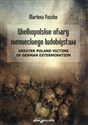 Wielkopolskie ofiary niemieckiego ludobójstwa Greater Poland victims of German extermination - Marlena Paszko