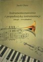 Instrumentoznawstwo z propedeutyką instrumentacji