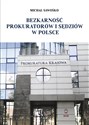 Bezkarność prokuratorów i sędziów w Polsce
