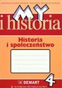 My i historia Historia i społeczeństwo 4 Zeszyt ćwiczeń Szkoła podstawowa