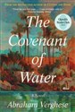 The Covenant of Water  - Abraham Verghese