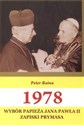 1978 Wybór Papieża Jana Pawła II zapiski prymasa - Peter Raina
