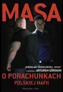 Masa o porachunkach polskiej mafii - Księgarnia UK