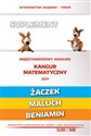 Matematyka z wesołym kangurem Suplement 2017 Żaczek Maluch Beniamin - 