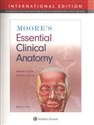 Moore's Essential Clinical Anatomy Sixth edition, International Edition