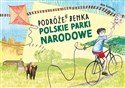 Polskie Parki Narodowe Podróże Benka