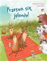 Przesuń się, jeleniu!  - Susan Batori, Stephanie Schneider