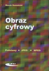 Obraz cyfrowy Podstawy JPEG MPEG - Księgarnia Niemcy (DE)