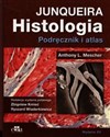Histologia Junqueira Podręcznik i atlas