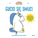 Uczucia Gucia Gucio się smuci - Aurelie Chien Chow Chine