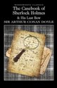 The Casebook of Sherlock Holmes & His Last Bow - Arthur Conan Doyle