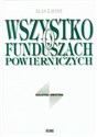 Wszystko o funduszach powierniczych - Alan Lavine