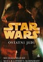 Star Wars Ostatni Jedi - Michael Reaves, Maya Kaathryn