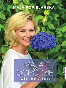 Maja w ogrodzie Wiosna / lato - Księgarnia UK