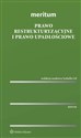 MERITUM Prawo restrukturyzacyjne i prawo upadłościowe - Joanna Kruczalak-Jankowska, Włodzimierz Głodowski, Grzegorz Kamieński, Piotr Gil, Adrian Borys, Konr