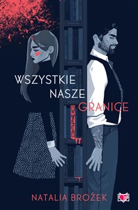 Wszystkie nasze granice - Księgarnia Niemcy (DE)