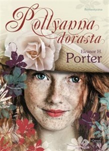 Pollyanna dorasta - Księgarnia UK