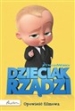 Dzieciak rządzi Opowieść filmowa