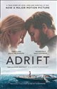 Adrift : A True Story of Love, Loss and Survival at Sea  - Tami Oldham Ashcraft